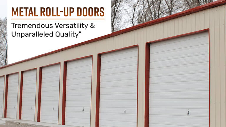 Metal Roll-Up Doors – Tremendous Versatility and Unparalleled Quality