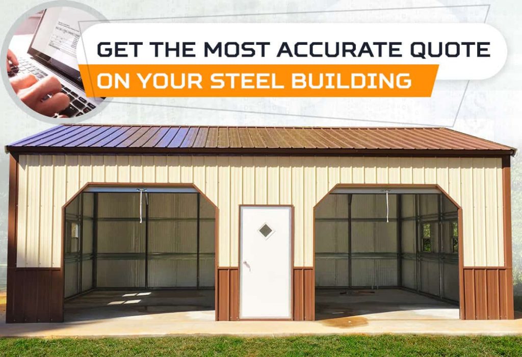 Most Accurate Quote on Your Steel Building