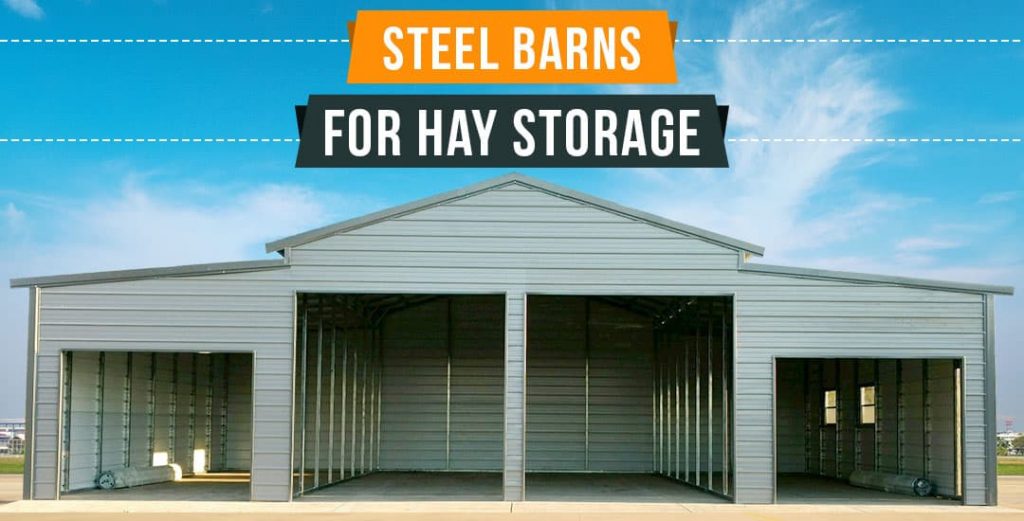 Steel Barns for Hay Storage