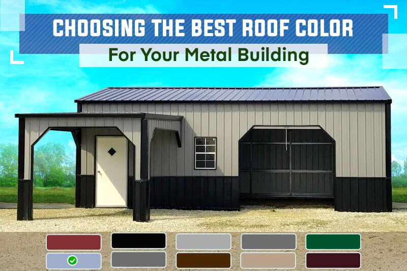 Choosing the Best Roof Color for Your Metal Building