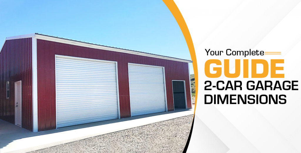 Your Complete Guide to 2-Car Garage Dimensions