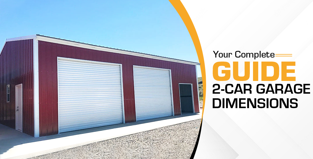 Your Complete Guide to 2-Car Garage Dimensions
