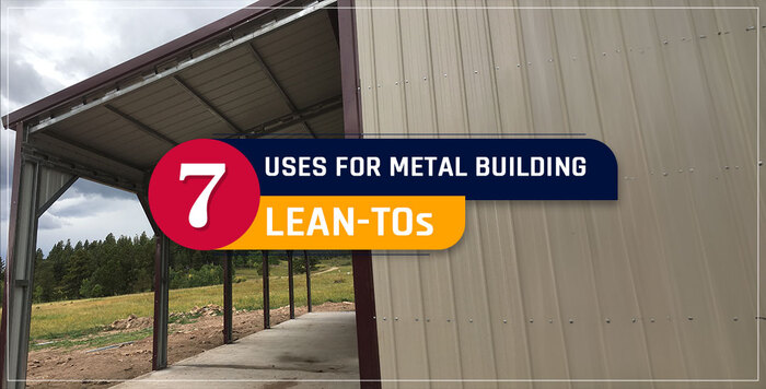 7 Uses for Metal Building Lean-tos