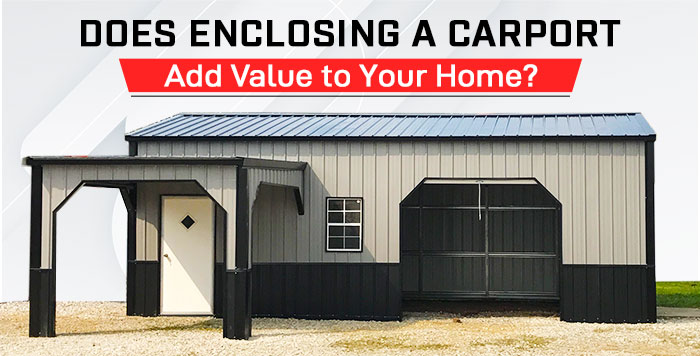 Does Enclosing a Carport Add Value to Your Home?